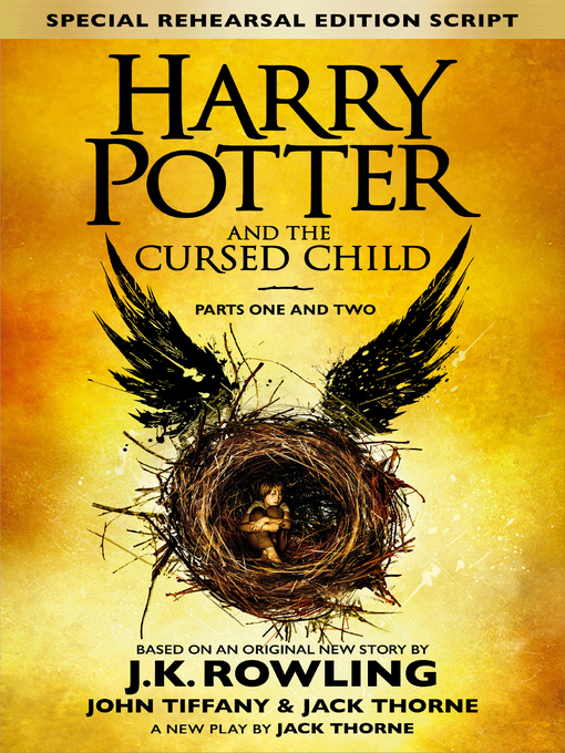 Title details for Harry Potter and the Cursed Child: Parts One and Two by J. K. Rowling - Wait list